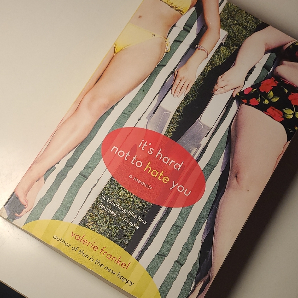 It's Hard Not to Hate You Book
